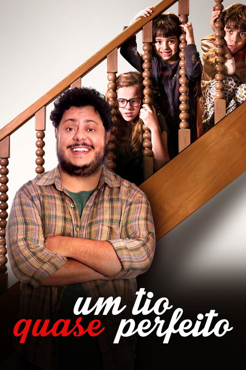 Um Tio Quase Perfeito (2017) movie poster