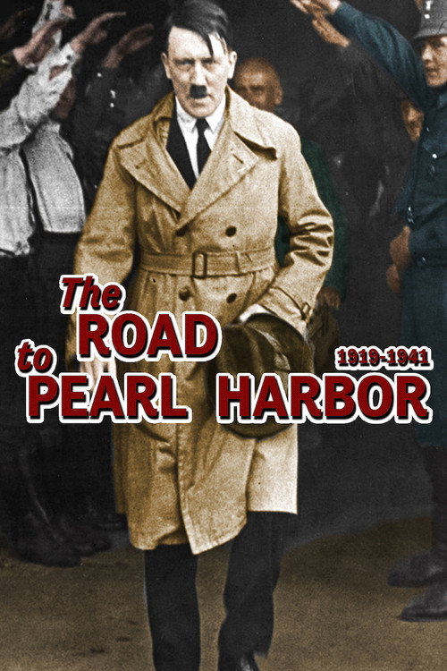 The Road To Pearl Harbor, 1919-1941 (2002) TV show poster