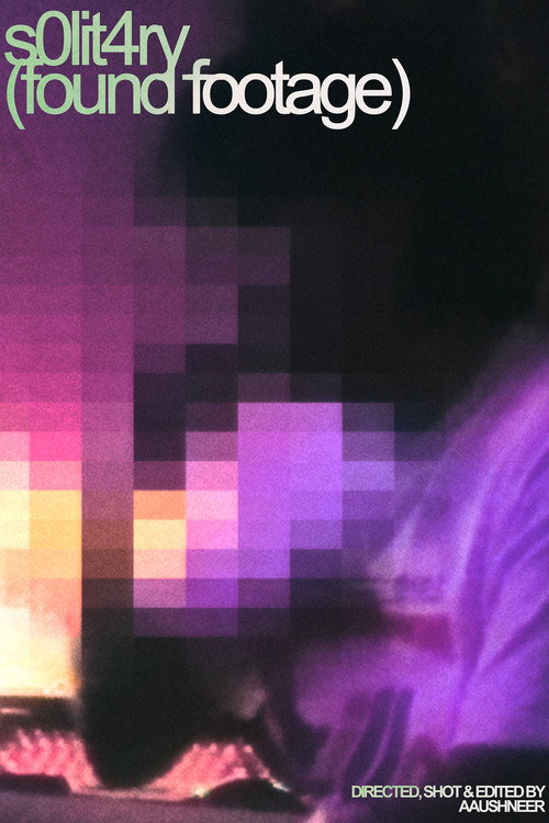 s0lit4ry_(found footage) (2024) movie poster