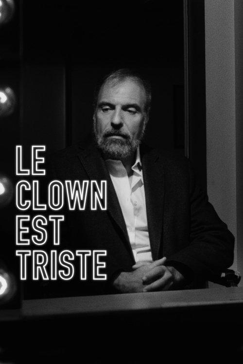 Le clown est triste (2024) movie poster