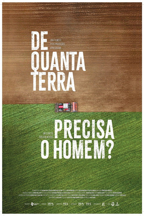De Quanta Terra Precisa o Homem? (2022) movie poster