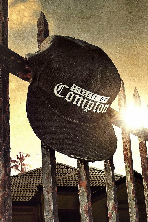Streets of Compton (2016) TV show poster