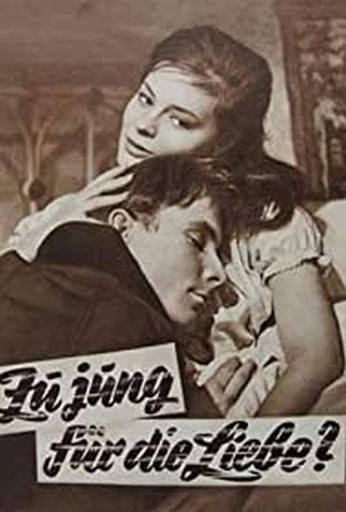 Zu jung für die Liebe?! (1961) movie poster