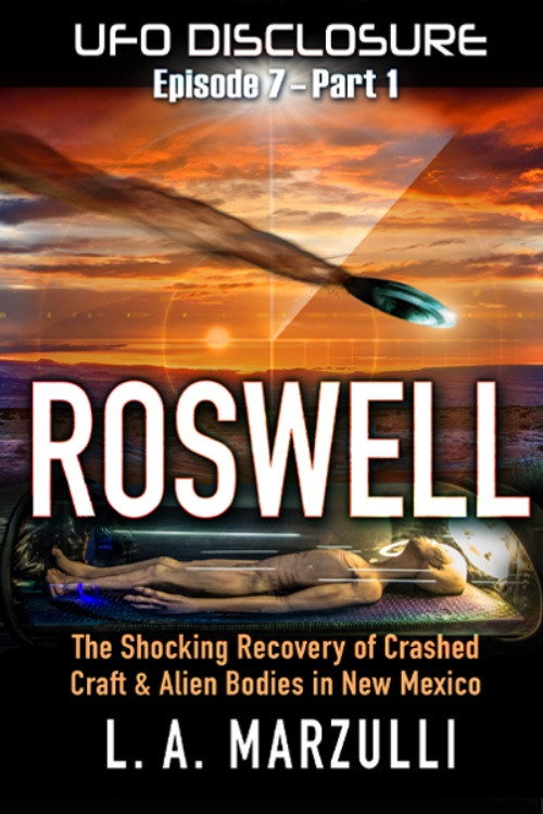 UFO Disclosure Part 7: Revisiting Roswell - Exoneration! (2023) movie poster
