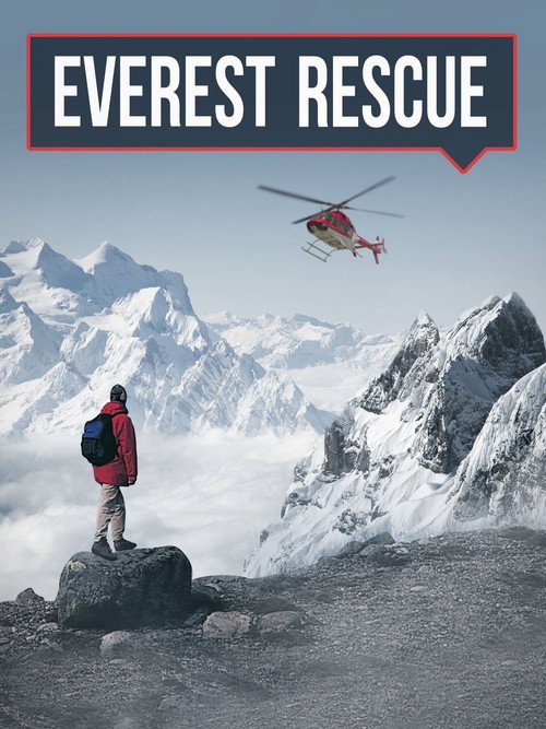 Everest Rescue (2017) TV show poster