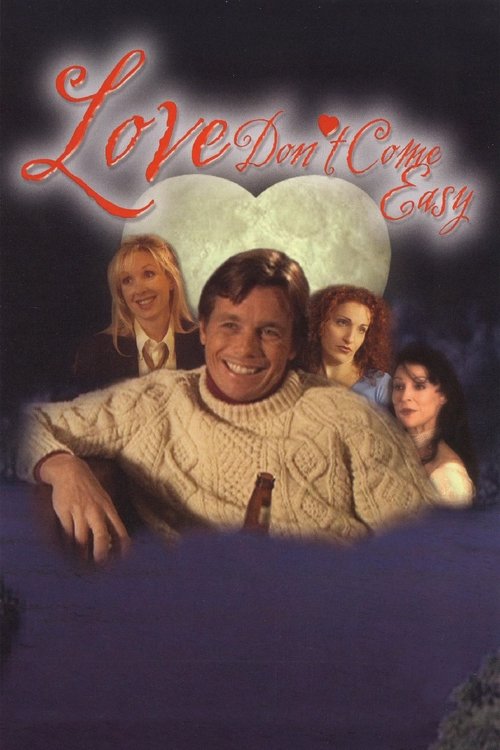 Love Don't Come Easy (2008) movie poster
