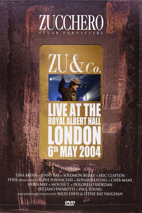 Zucchero | Zu and co.: Live at Royal Albert Hall (2004) movie poster