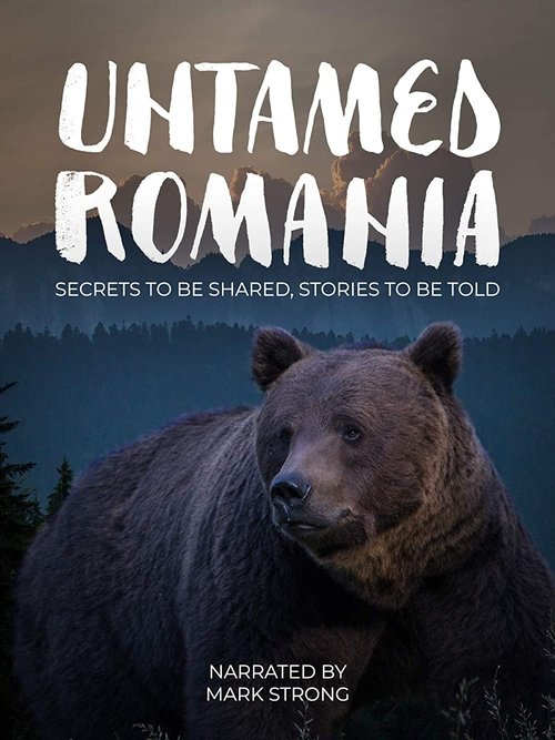 Untamed Romania (2018) movie poster
