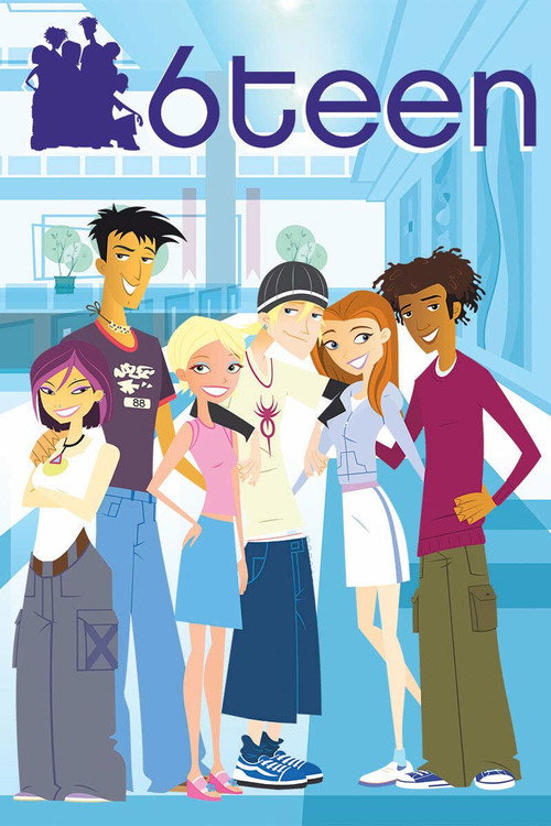 6teen (2004) TV show poster