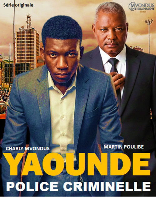 YAOUNDÉ, POLICE CRIMINELLE (2026) TV show poster