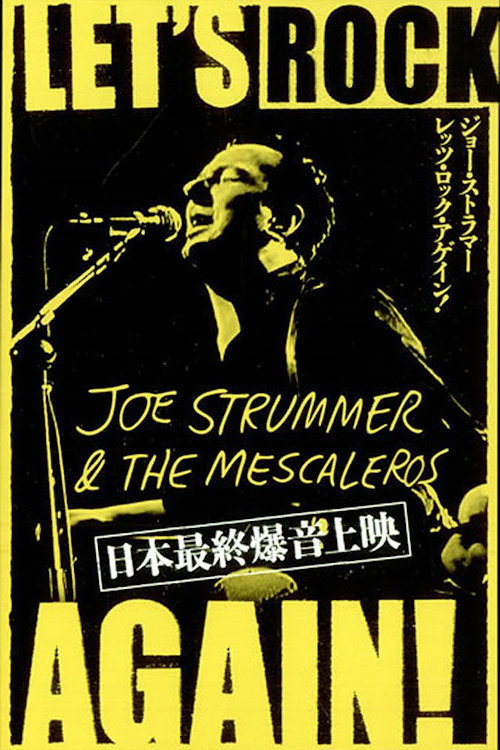 Joe Strummer & The Mescaleros: Let's Rock Again! (2004) movie poster
