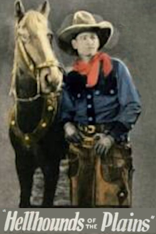 Hell Hounds of the Plains (1927) movie poster