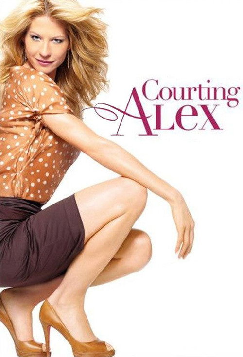 Courting Alex (2006) TV show poster