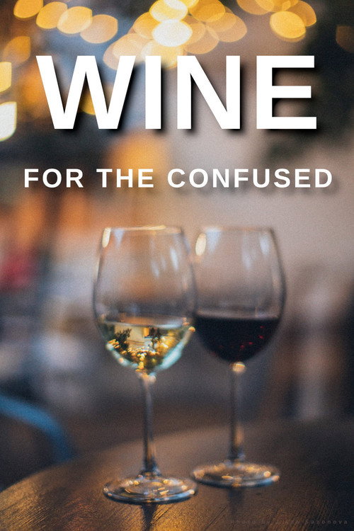 Wine for the Confused (2004) movie poster