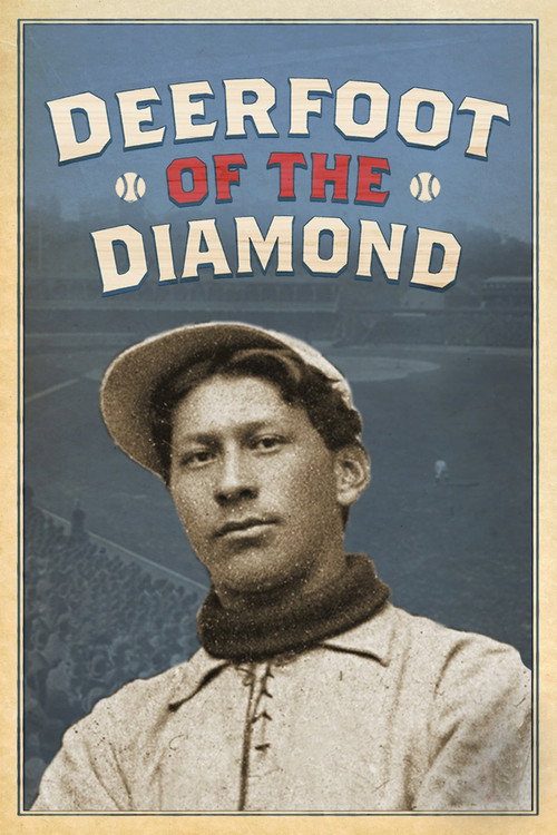 Deerfoot of the Diamond (2022) movie poster