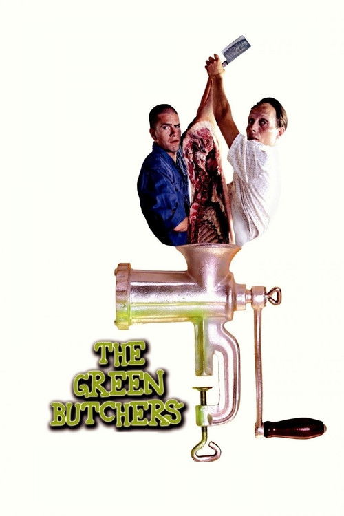 The Green Butchers (2003) movie poster