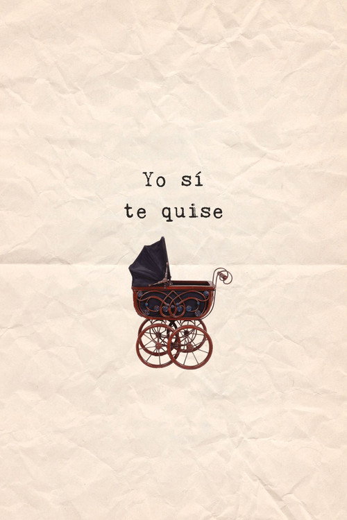 Yo sí te quise (2024) movie poster