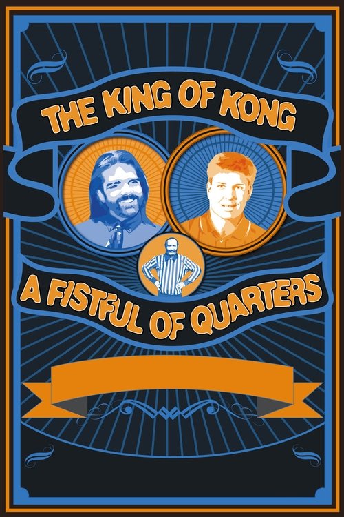 The King of Kong: A Fistful of Quarters (2007) movie poster