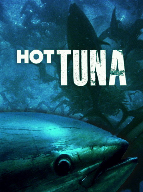 Hot Tuna (2012) movie poster