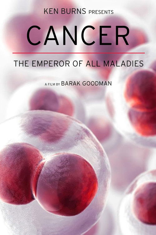 Cancer: The Emperor of All Maladies (2015) TV show poster