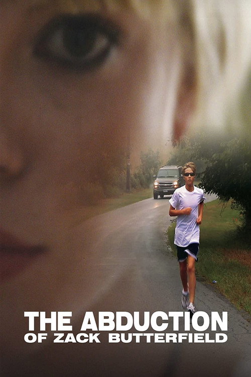 The Abduction of Zack Butterfield (2011) movie poster