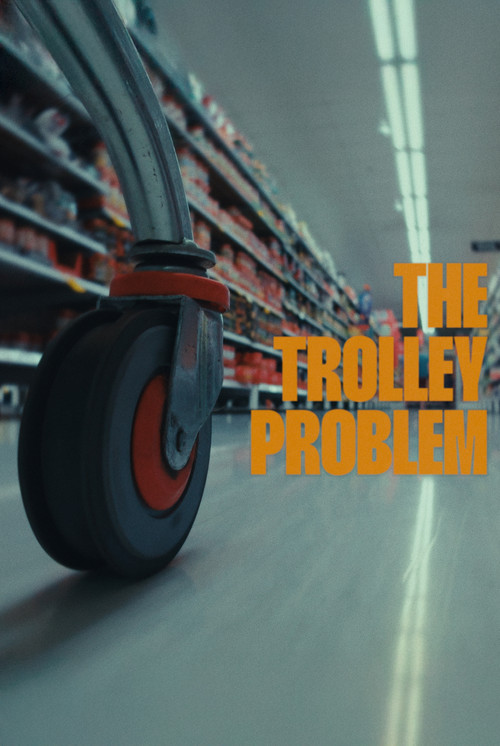 The Trolley Problem (2025) movie poster