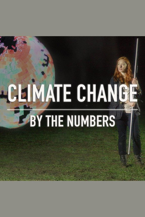 Climate Change By The Numbers (2015) TV show poster