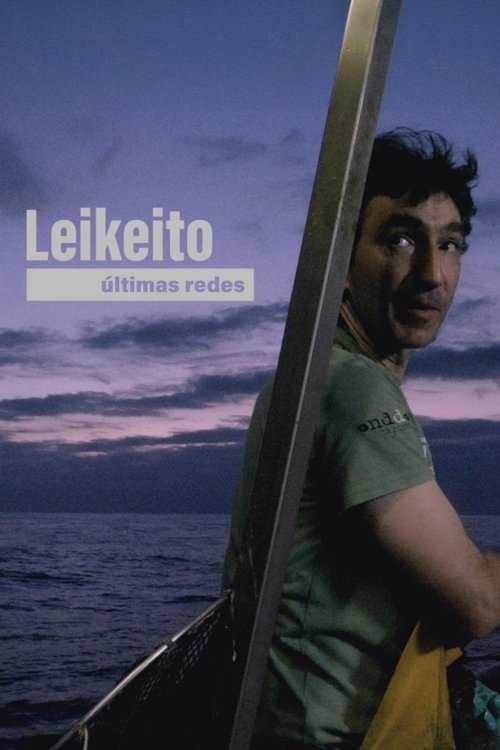 Lekeitio, últimas redes (2025) movie poster