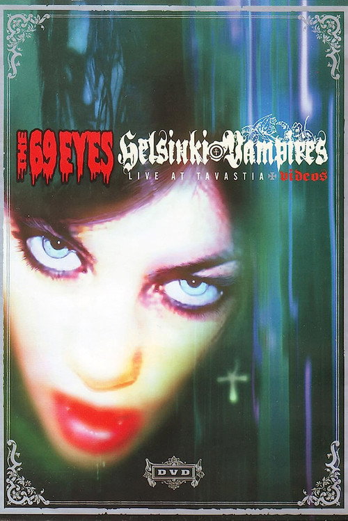 The 69 Eyes: Helsinki Vampires  - Live at Tavastia (2002) movie poster