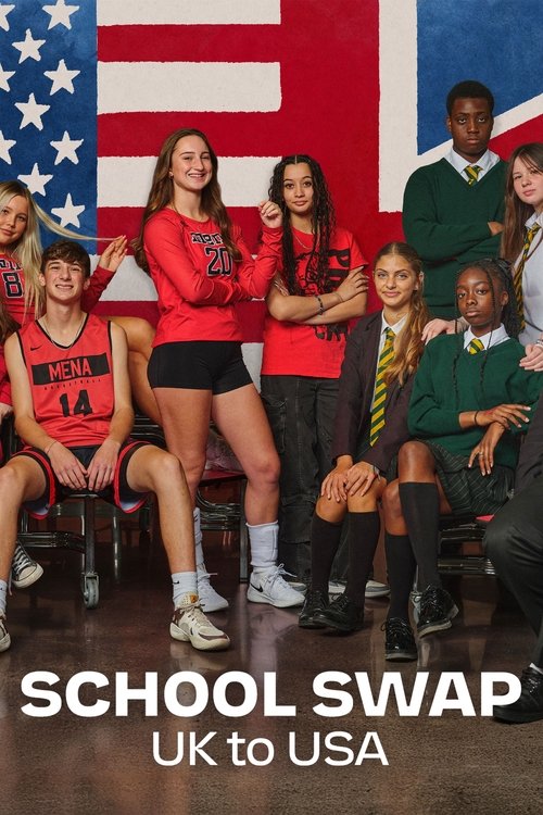 School Swap: UK to USA (2025) TV show poster