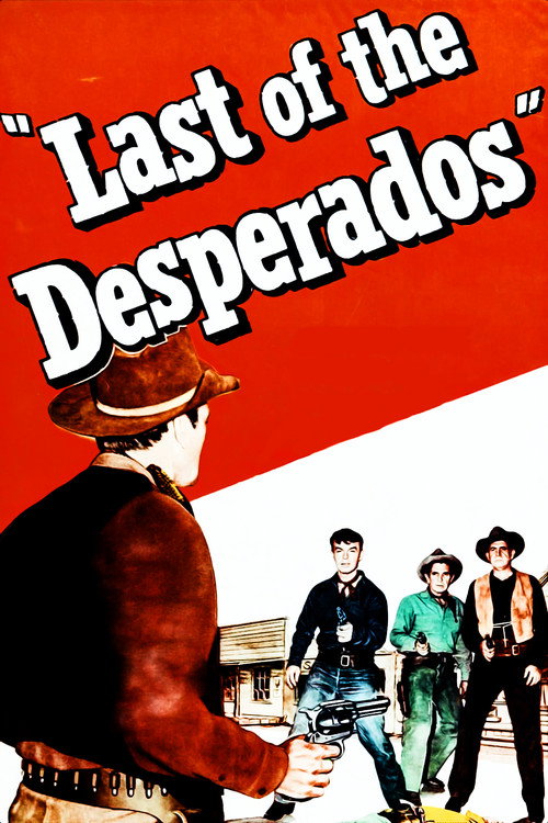 Last of the Desperados (1955) movie poster