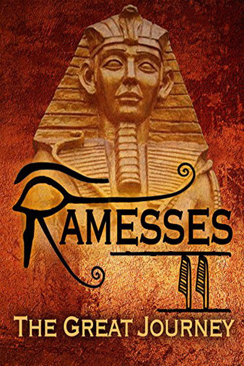 Ramesses II: The Great Journey (2011) movie poster
