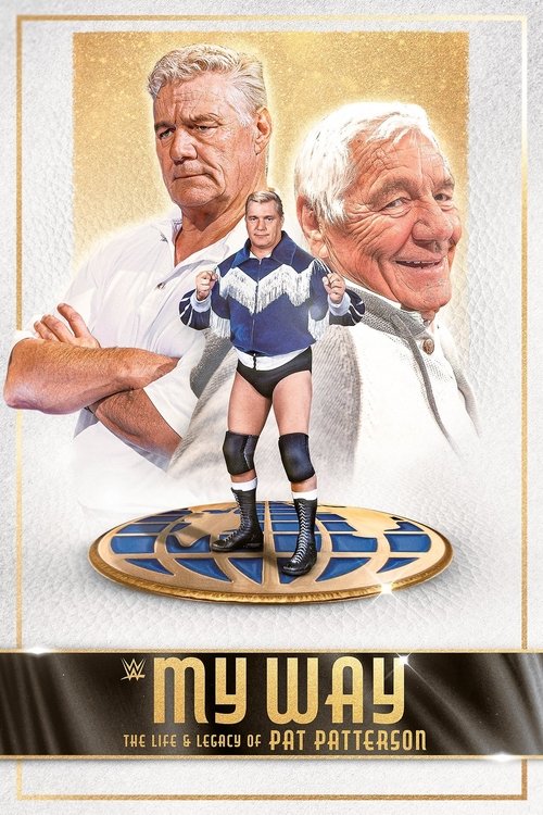 My Way: The Life and Legacy of Pat Patterson (2021) movie poster