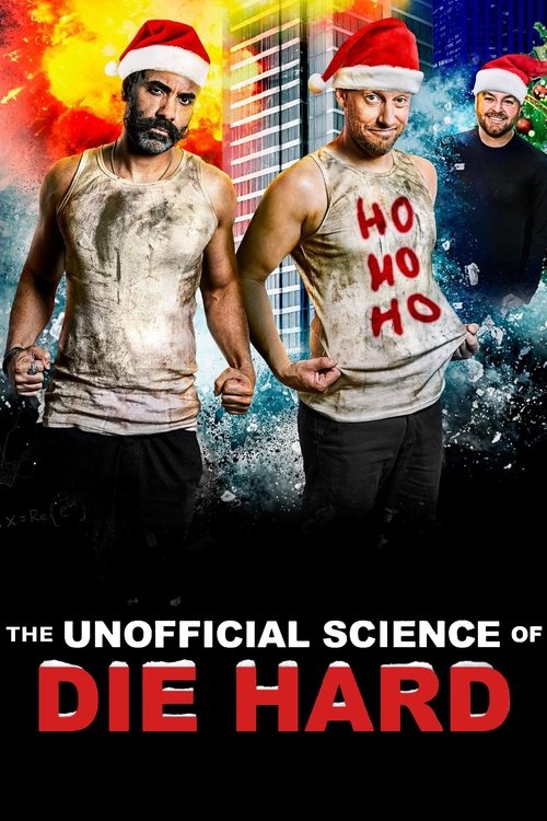 The Unofficial Science of Die Hard (2023) movie poster