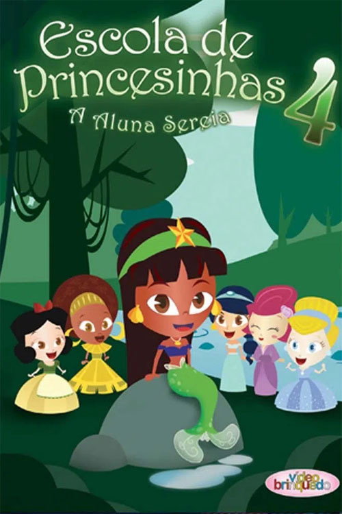 Escola de Princesinhas 4 (2010) movie poster