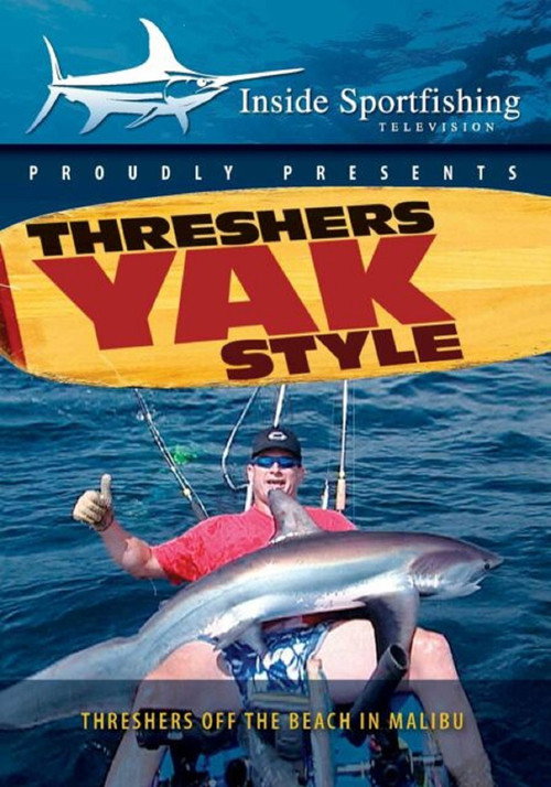 Inside Sportfishing: Threshers Yak Style (2002) movie poster