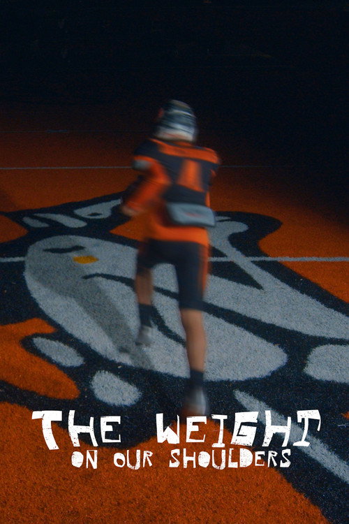 The Weight on Our Shoulders (2025) movie poster