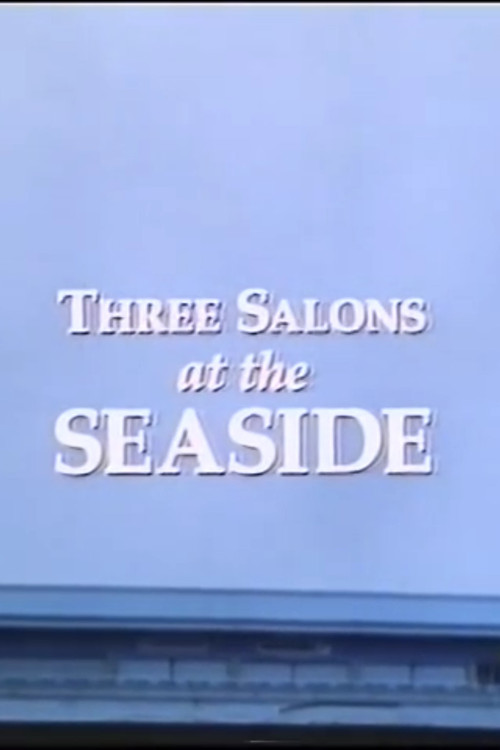 Three Salons at the Seaside (1994) movie poster