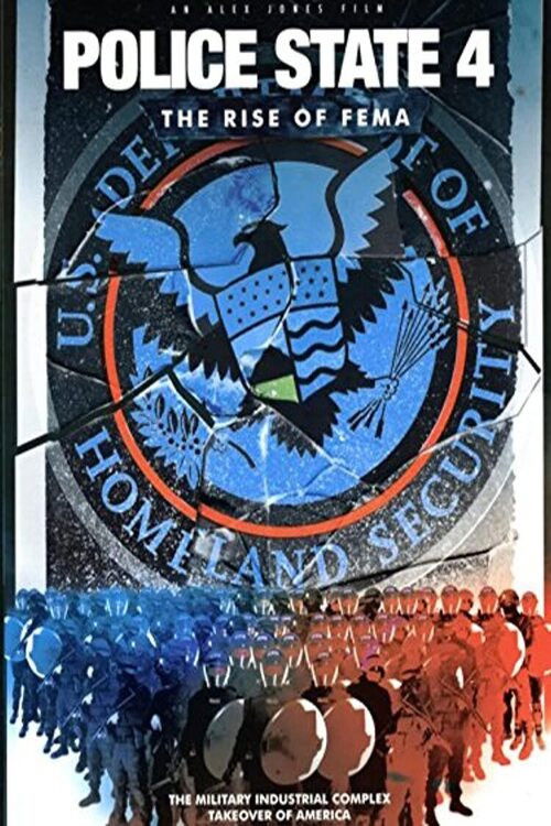 Police State IV: The Rise of FEMA (2010) movie poster