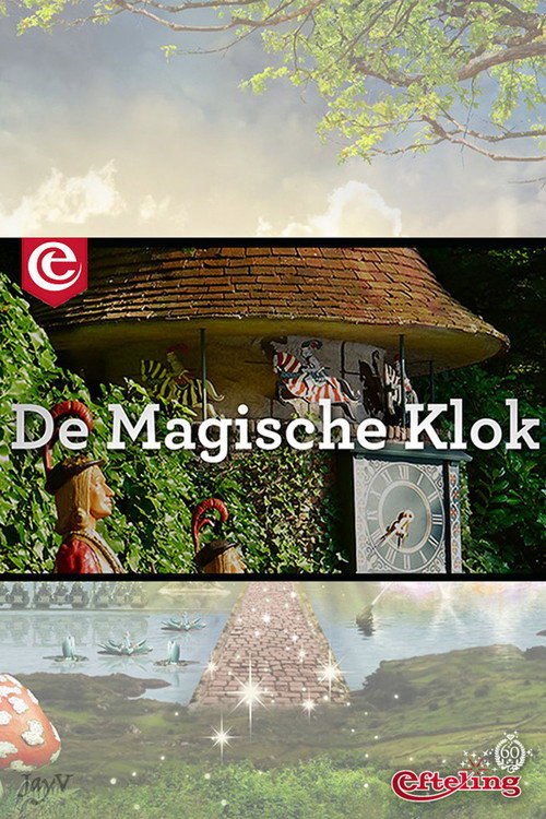 Efteling: De Magische Klok (2014) TV show poster