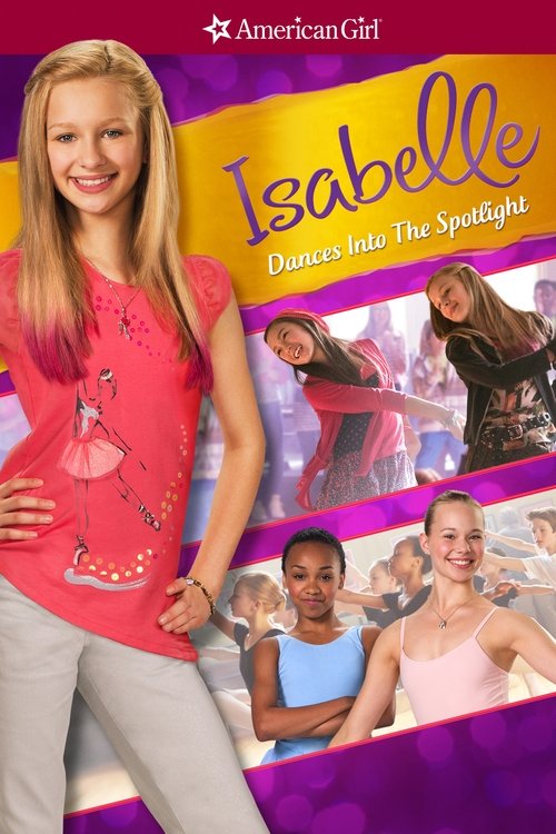 An American Girl: Isabelle Dances Into the Spotlight (2014) movie poster