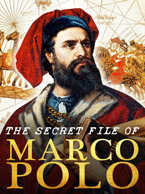 The Secret File Of Marco Polo (2015) movie poster