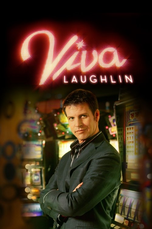 Viva Laughlin (2007) TV show poster