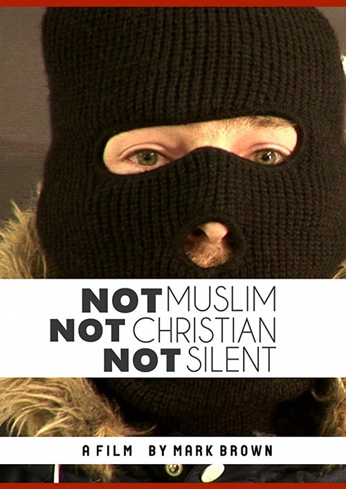 Not Muslim, Not Christian, Not Silent (2015) movie poster