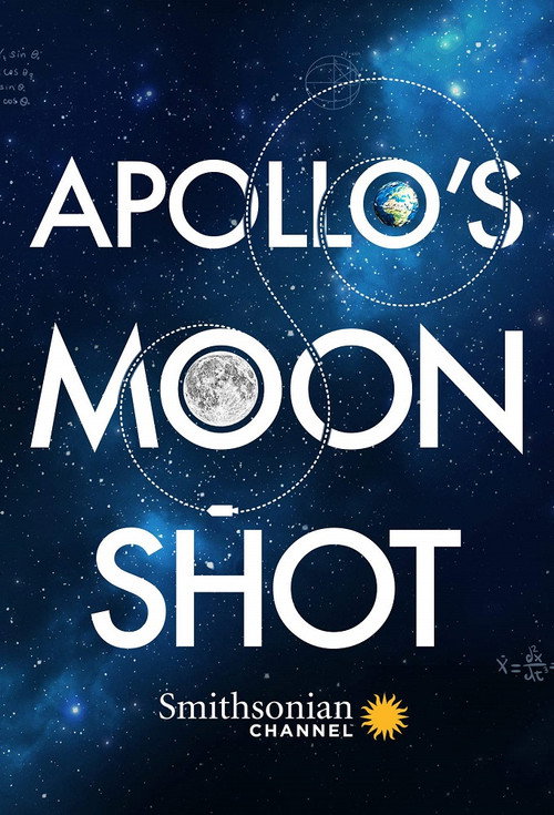 Apollo's Moon Shot (2019) TV show poster