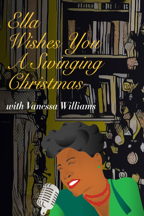 Ella Wishes You a Swinging Christmas with Vanessa Williams (2020) TV show poster