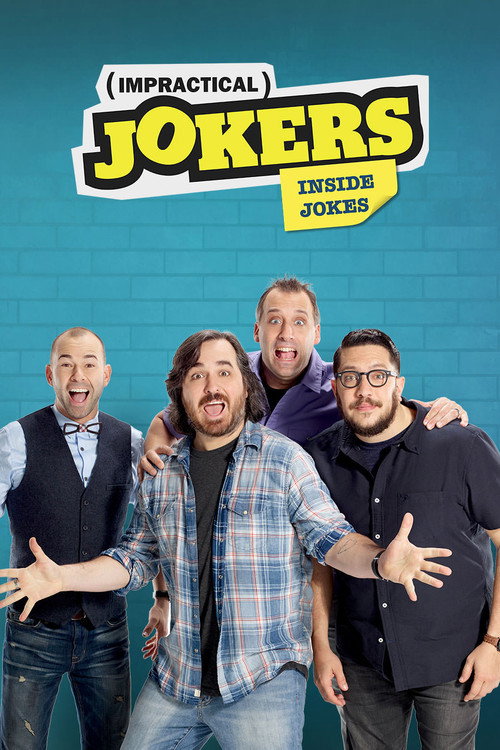 Impractical Jokers: Inside Jokes (2016) TV show poster