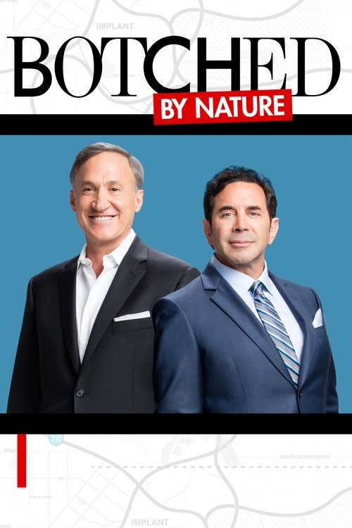 Botched By Nature (2016) TV show poster