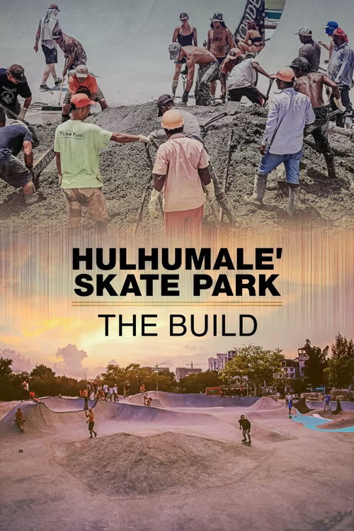 Hulhumale’ Skatepark – The Build (2017) movie poster