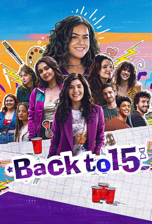 Back to 15 (2022) TV show poster